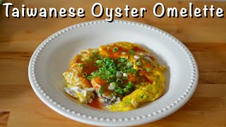Taiwanese Oyster Omelette - How to Make a Famous Taiwanese Night Market Snack!
