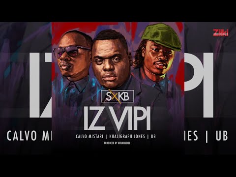 Iz Vipi (Audio) - Calvo Mistari, Khaligraph Jones and U.b