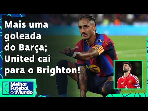 BARCELONA GOLEIA COM SHOW DE RAPHINHA; UNITED É ELIMINADO DA COPA DA LIGA PARA O BRIGHTON – MFM