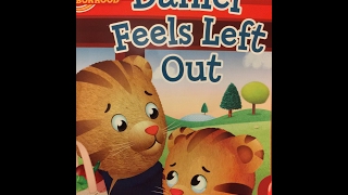 Daniel Tiger Feels Left Out - Children, Kids, Toddler Books Read Aloud by Story Time Dad