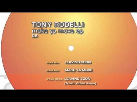 Tony Rodelli - Leaving Soon(Trevor Vichas Remix) | Drizzle Music