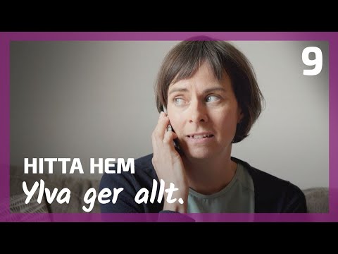 Ylva ger allt | ep09 - Hitta hem säsong 1
