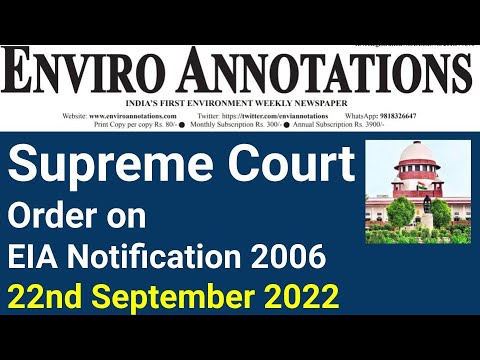 Supreme Court Order 22.09.2022 on EIA I Enviro Annotations I EA 133