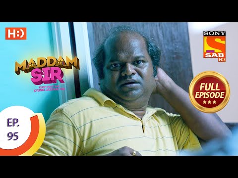 Maddam Sir - Ep 95 - Full Episode - 21st October 2020