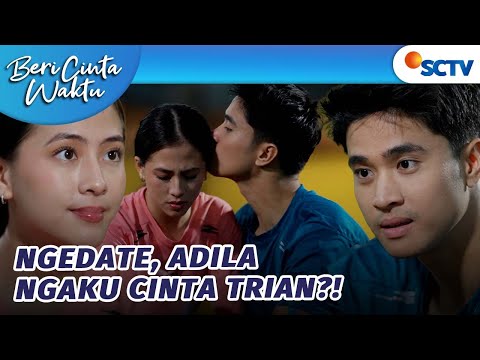 Adila Udah Cinta Sama Trian?! | Beri Cinta Waktu - Episode 86 dan 87