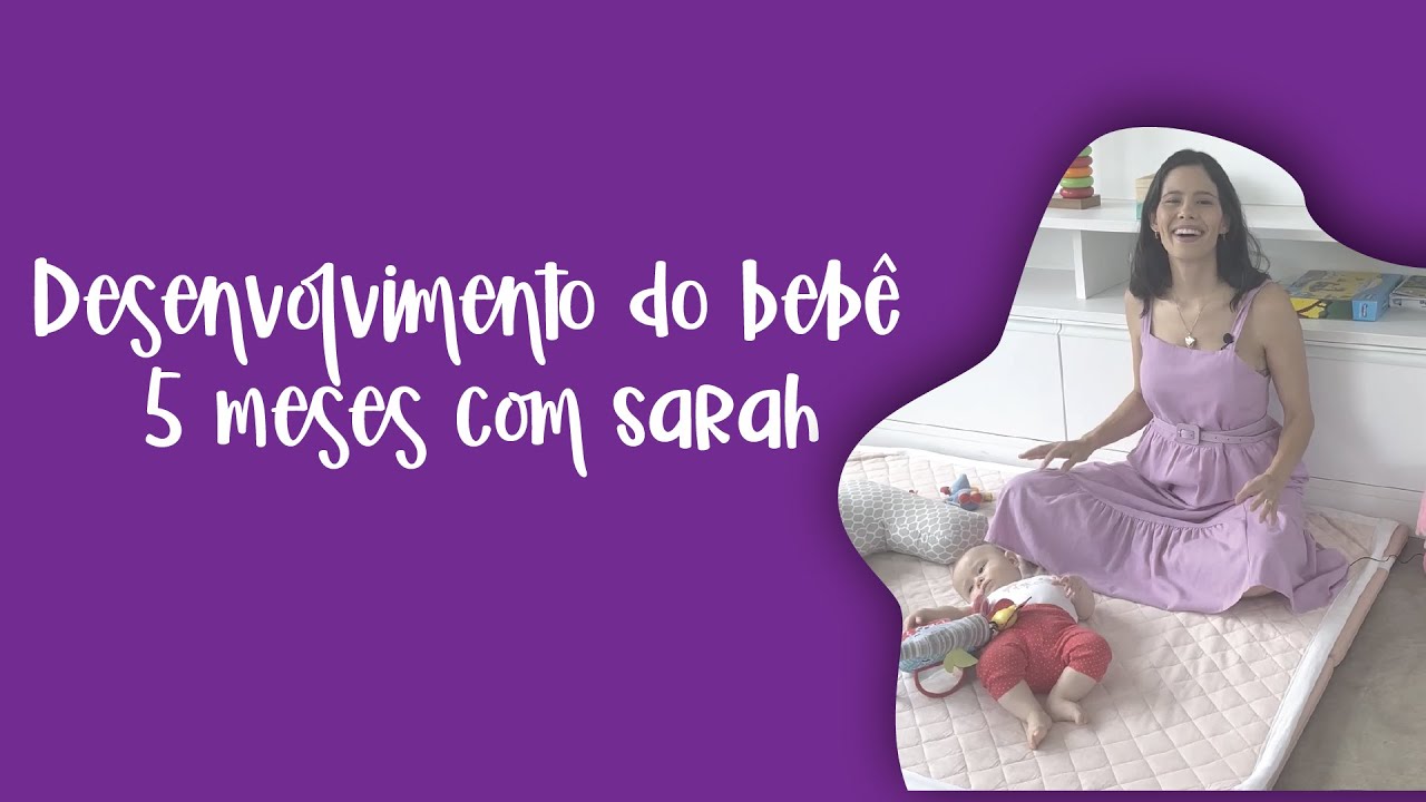 COMO ESTIMULAR O BEBÊ DE 5 MESES | Pediatria Descomplicada