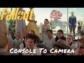 Fallout — Console To Camera [BTS]