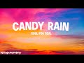 Soul For Real - Candy Rain (Lyrics) 