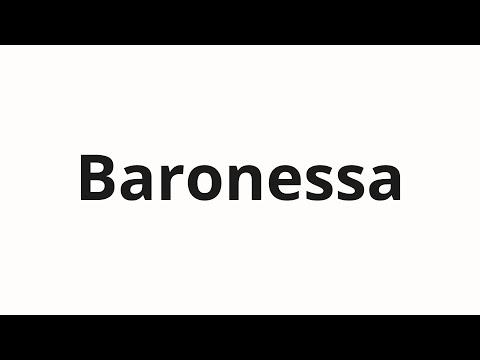 How to pronounce Baronessa | Баронесса (Baroness in Russian)