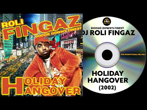 MIXTAPE : Holiday Hangover (2002) | DJ Roli Fingaz