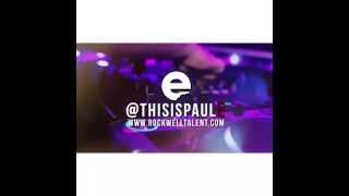 ROCKWELL TALENT & BAD DOG RECORDS Presents PAUL E