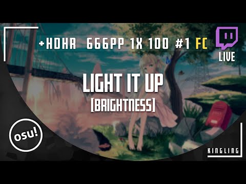 Camellia - Light it up [Brightness] +HDHR 99.96% 666pp || Kingling