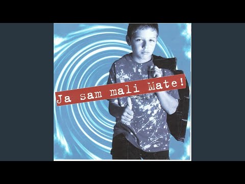 Ja Sam Mali Mate (Karaoke Verzija)