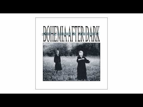 Bohemia after dark - Closer (Audio)