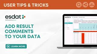 Add Result Comments to your Environmental Data on ESdat