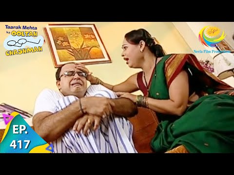 Taarak Mehta Ka Ooltah Chashmah - Episode 417 - Full Episode