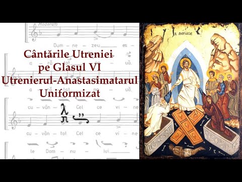 Cântările Utreniei pe glasul 6, Utrenierul Uniformizat