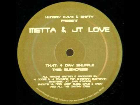 Metta & Jt Love - 4 Day Shuffle