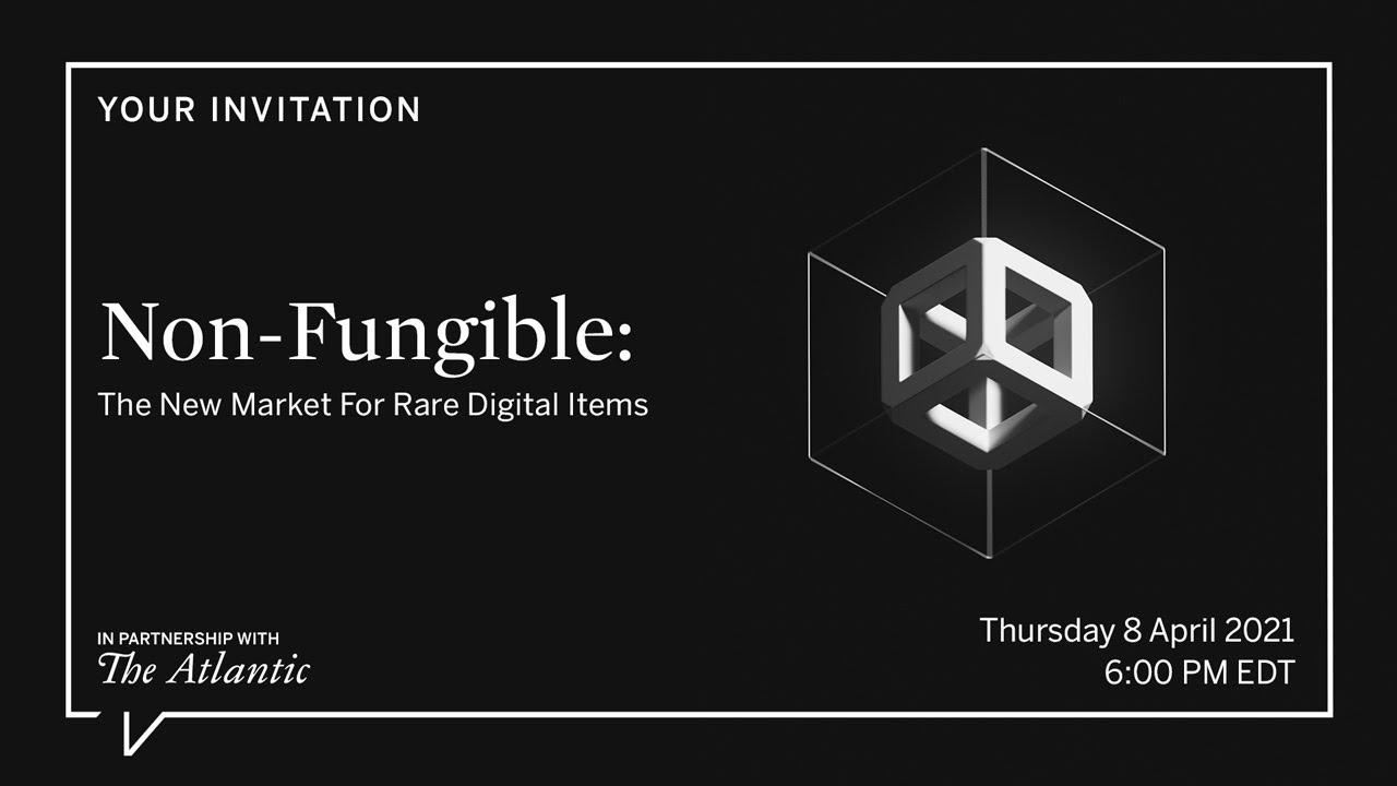 Contemporary Conversations: Non-Fungible | The New Market For Rare Digital Items