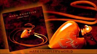 Mark Knopfler - I&#39;m the Fool