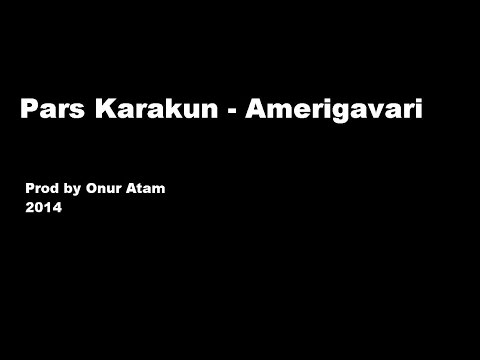 Pars Karakun - Amerigavari
