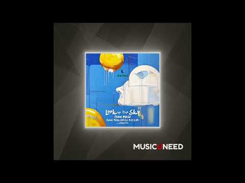 ivan masa, Reezar, Ivan Pugliares - Look Up The Sky (Original Mix)