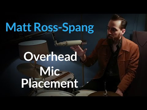 (Drums) Mono Overhead Microphone Placement | 3 Mic Drum Recording Technique Matt Ross-Spang