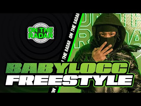 The Babylocc "On The Radar" Freestyle (“Drill al 100%”)