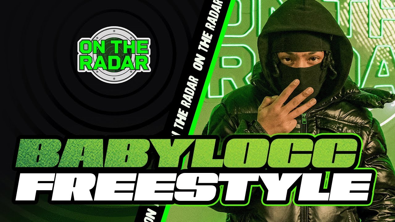 The Babylocc "On The Radar" Freestyle (“Drill al 100%”)