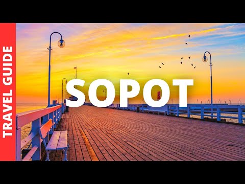 Sopot Poland Travel Guide: 13 BEST Things To Do In Sopot