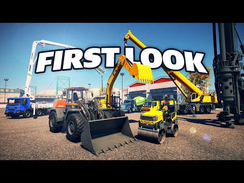 Construction Simulator 2022 - First Look!