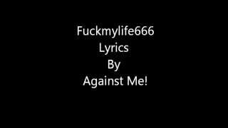 Against Me!   Fuckmylike666