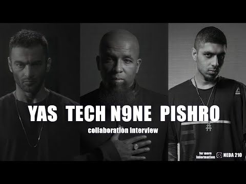 YAS-TECH N9NE-PISHRO (Collaboration Interview)