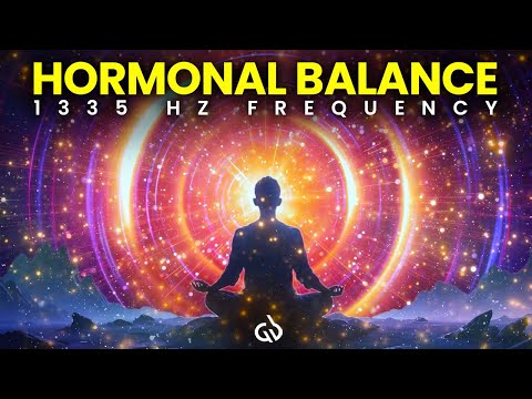 1335 Hz Hormonal Healing: Restore Adrenal Health and Balance Hormones