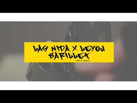 Las Nida x Leyou - Barillet  (Prod by Las Nida)