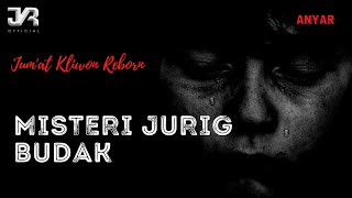 Download lagu DONGENG SUNDA MISTERI / MISTERI JURIG BUDAK ( JKR  2021 ) mp3