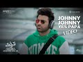 Johnny Johnny Yes Papa Video Song Manamey Sharwanand KrithiShetty Hesham Abdul Wahab