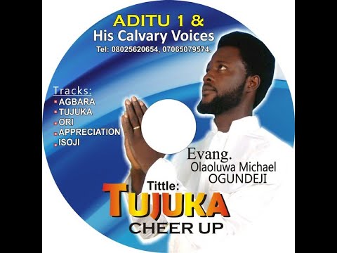 ISOJI by Evangelist Olaoluwa Michael OGUNDEJI (ADITU)    (album: TUJUKA "track 5")