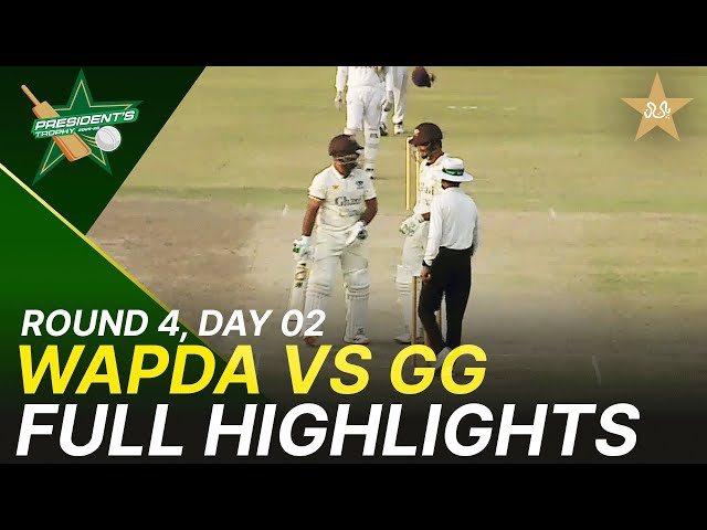 Full Highlights | WAPDA vs Ghani Glass | President Trophy | D 2 | UBL Sports Complex | M2Y1K