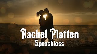 Rachel Platten - Speechless
