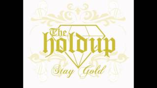 The Holdup - Sometimes