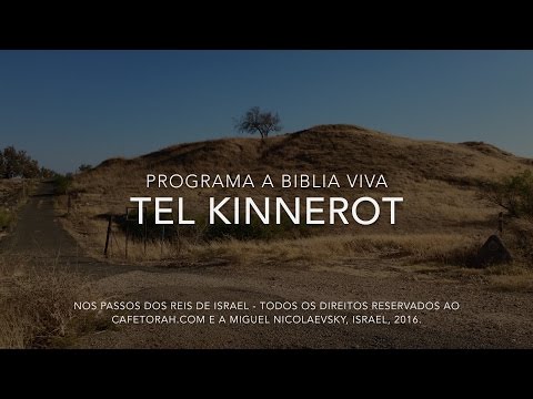 Tel Kinnerot   Programa A BIBLIA VIVA   Cafetorah  Miguel Nicolaevsky 1