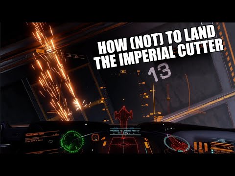 How (not) to land the Imperial Cutter