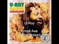 U Roy - Small Axe (Dub Version)