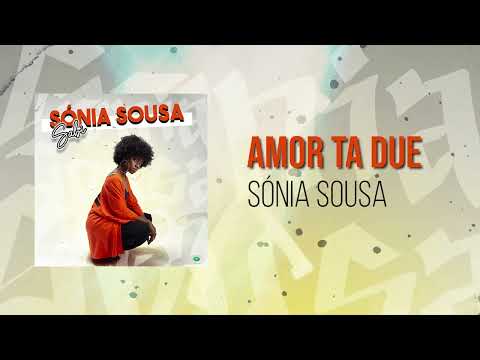 Sónia Sousa- Amor ta due