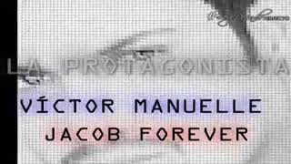 Víctor Manuelle ft Jacob Forever "La Protagonista"