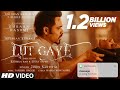 Lut Gaye Full Song Emraan Hashmi Yukti Jubin N Tanishk B Manoj M Bhushan K Radhika Vinay