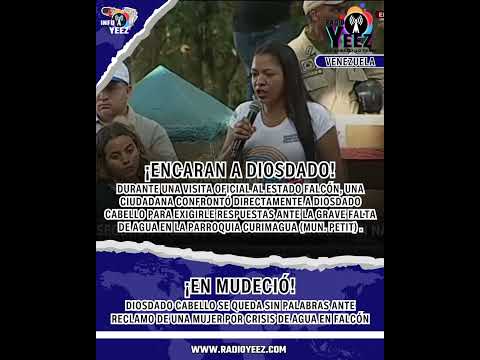 CIUDADANA RECLAMA A DIOSDADO CABELLO POR FALTA DE AGUA EN FALCÓN.