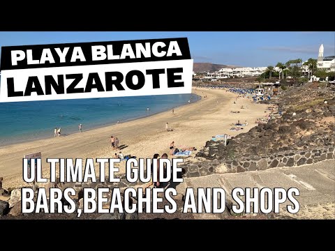 Playa Blanca EXPOSED! The Ultimate Lanzarote Travel Guide!