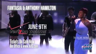 Fantasia & Anthony Hamilton June 9th at Verizon Theater at Grand Prairie